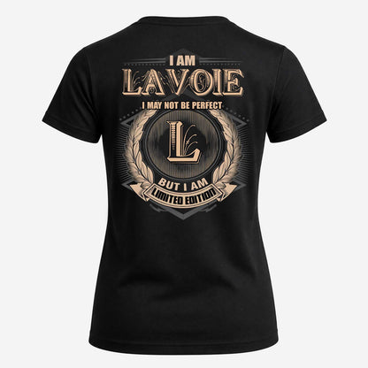 LAVOIE 2K-101–Personalized Name Quote Apparel “I Am NAME May Not Be Perfect But I Am Limited Edition”