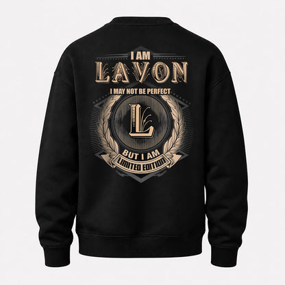 LAVON 2K-101–Personalized Name Quote Apparel “I Am NAME May Not Be Perfect But I Am Limited Edition”