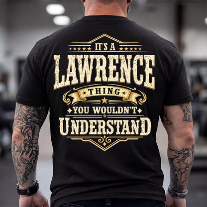 LAWRENCE HH-F003–Personalized Name Quote Apparel “It’s an NAME Thing You Wouldn’t Understand”
