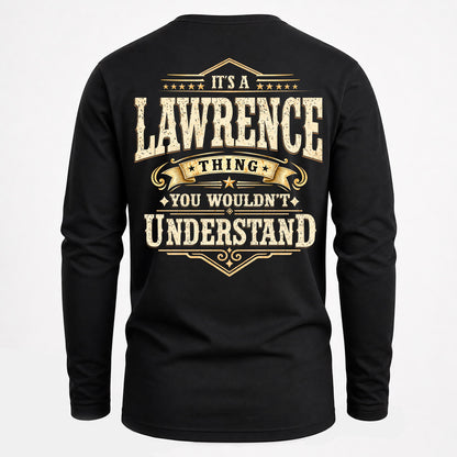 LAWRENCE HH-F003–Personalized Name Quote Apparel “It’s an NAME Thing You Wouldn’t Understand”