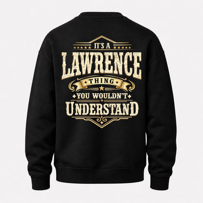 LAWRENCE HH-F003–Personalized Name Quote Apparel “It’s an NAME Thing You Wouldn’t Understand”
