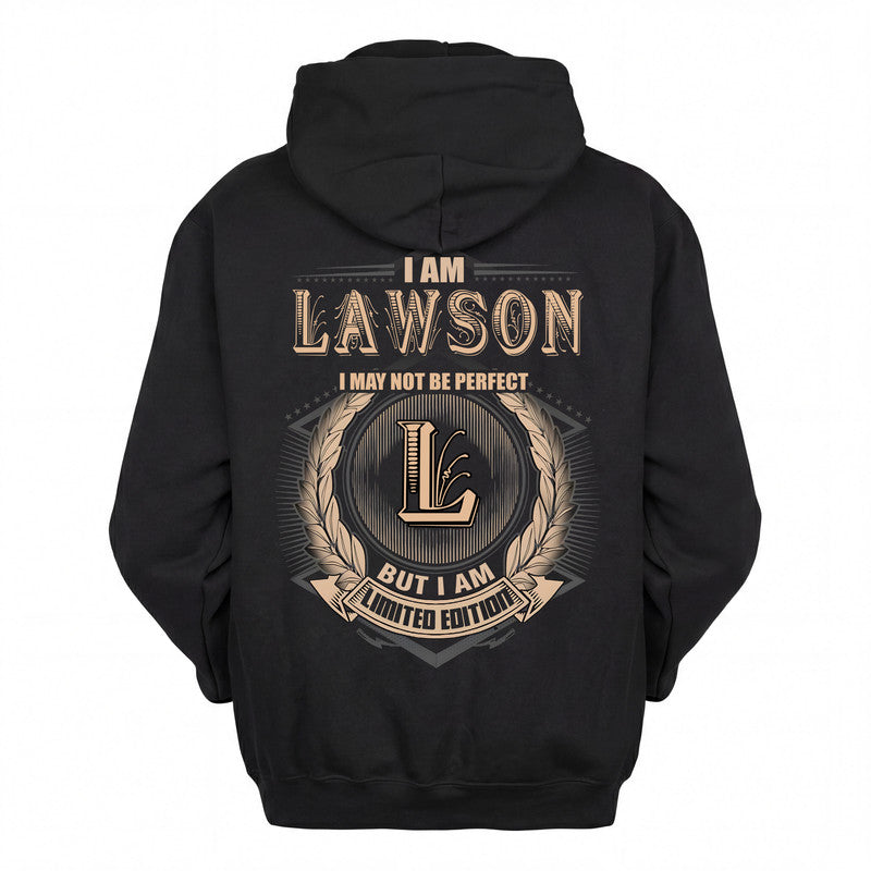 LAWSON 2K-101–Personalized Name Quote Apparel “I Am NAME May Not Be Perfect But I Am Limited Edition”