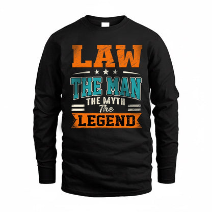 LAW HH F007 The Man The Myth The Legend Personalized Shirt – Gift for Men