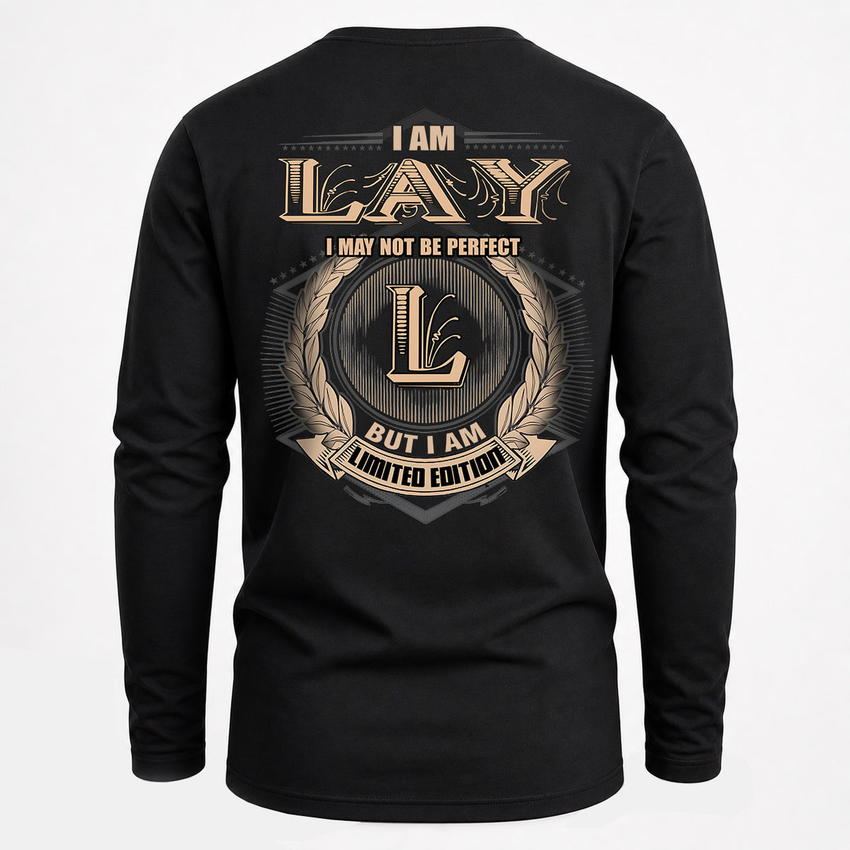 LAY 2K-101–Personalized Name Quote Apparel “I Am NAME May Not Be Perfect But I Am Limited Edition”