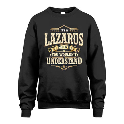 LAZARUS HH-F009–Personalized Name Quote Apparel “It’s an NAME Thing You Wouldn’t Understand”