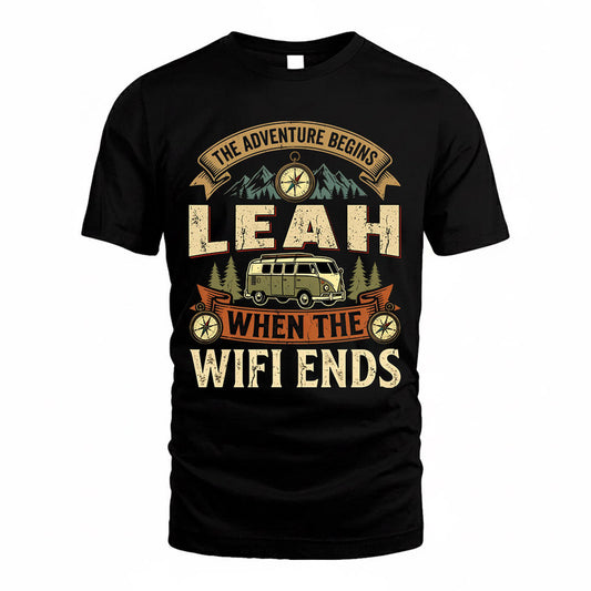 LEAH TT898-K6-229 – Personalized Funny Camping Quote Apparel “The Adventure Begins When The WiFi Ends”