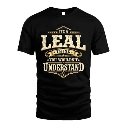 LEAL HH-F009–Personalized Name Quote Apparel “It’s an NAME Thing You Wouldn’t Understand”