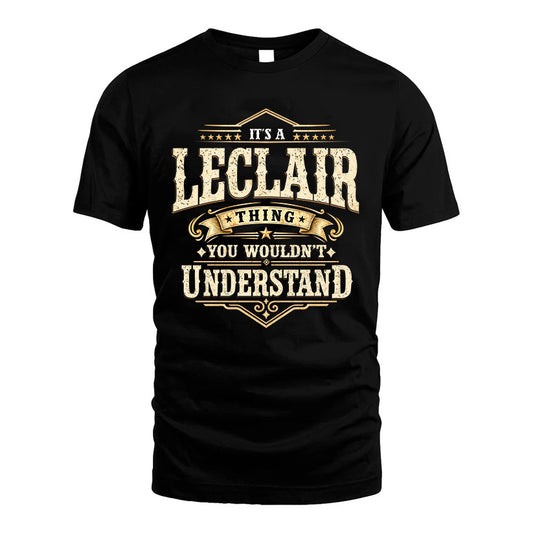 LECLAIR HH-F009–Personalized Name Quote Apparel “It’s an NAME Thing You Wouldn’t Understand”