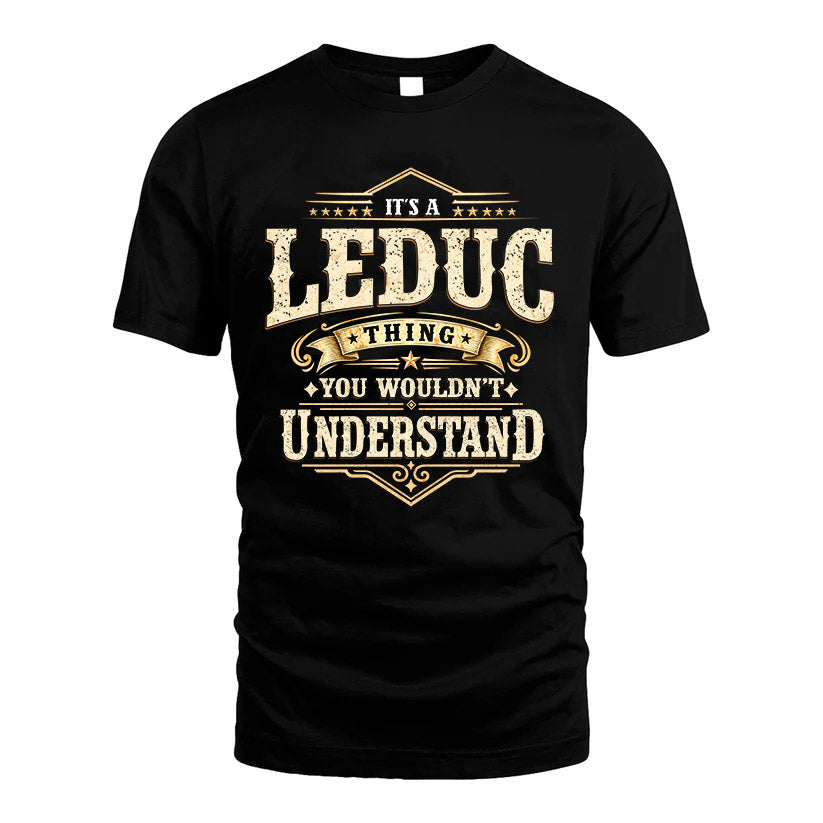 LEDUC HH-F009–Personalized Name Quote Apparel “It’s an NAME Thing You Wouldn’t Understand”