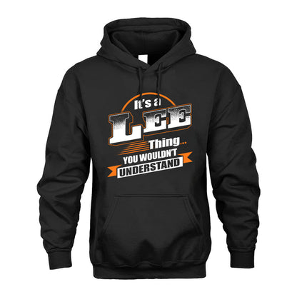 LEE HH88-K2-107–Personalized Name Quote Apparel “It’s a/an NAME Thing You Wouldn’t Understand”