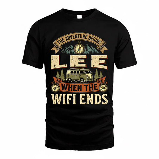 LEE TT898-K6-229 – Personalized Funny Camping Quote Apparel “The Adventure Begins When The WiFi Ends”