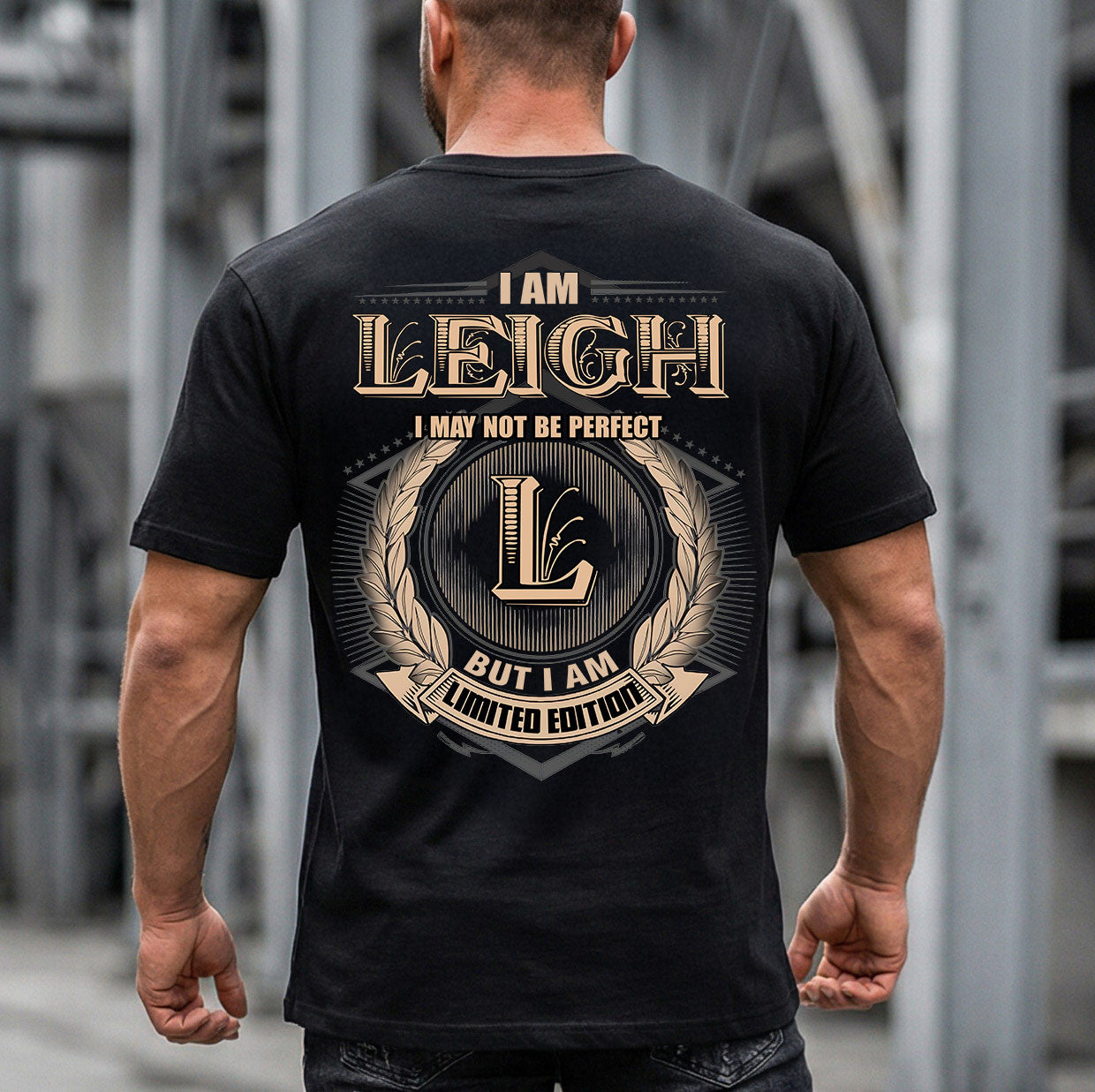 LEIGH 2K-101–Personalized Name Quote Apparel “I Am NAME May Not Be Perfect But I Am Limited Edition”
