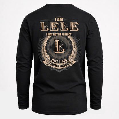 LELE 2K-101–Personalized Name Quote Apparel “I Am NAME May Not Be Perfect But I Am Limited Edition”