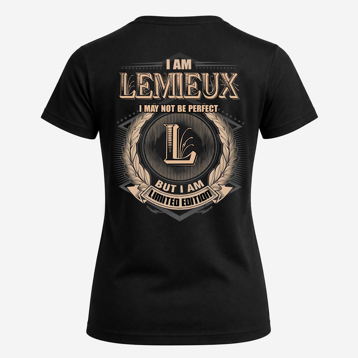 LEMIEUX 2K-101–Personalized Name Quote Apparel “I Am NAME May Not Be Perfect But I Am Limited Edition”