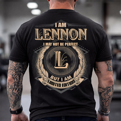 LENNON 2K-101–Personalized Name Quote Apparel “I Am NAME May Not Be Perfect But I Am Limited Edition”