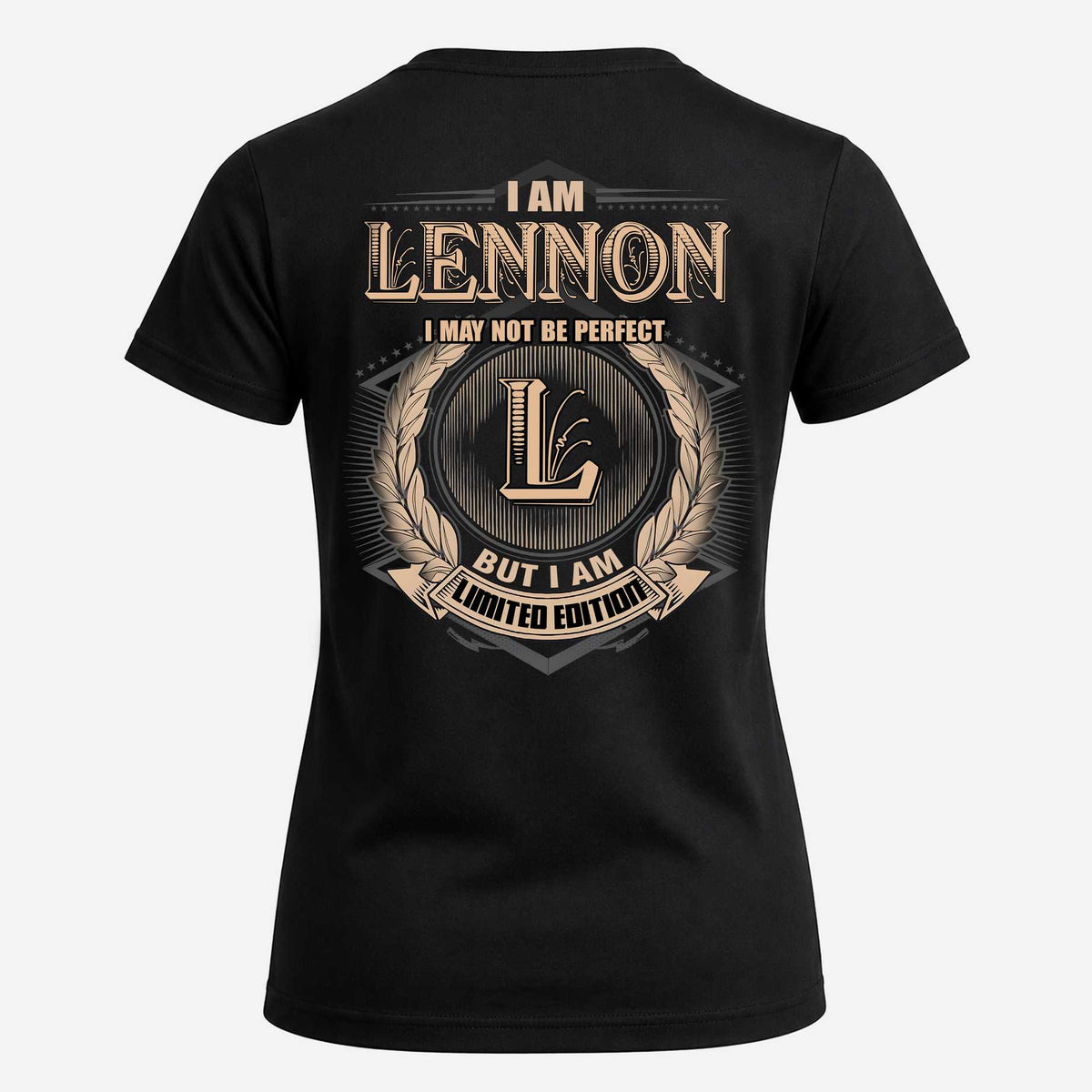 LENNON 2K-101–Personalized Name Quote Apparel “I Am NAME May Not Be Perfect But I Am Limited Edition”