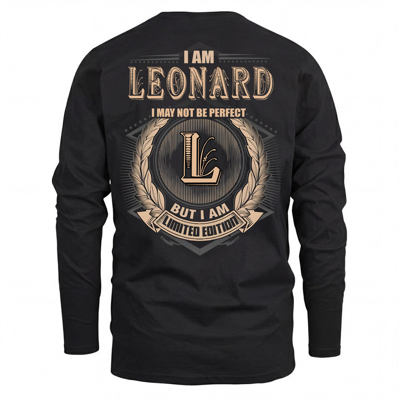 LEONARD 2K-101–Personalized Name Quote Apparel “I Am NAME May Not Be Perfect But I Am Limited Edition”