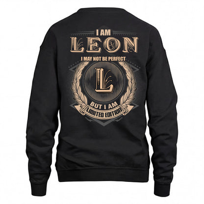 LEON 2K-101–Personalized Name Quote Apparel “I Am NAME May Not Be Perfect But I Am Limited Edition”