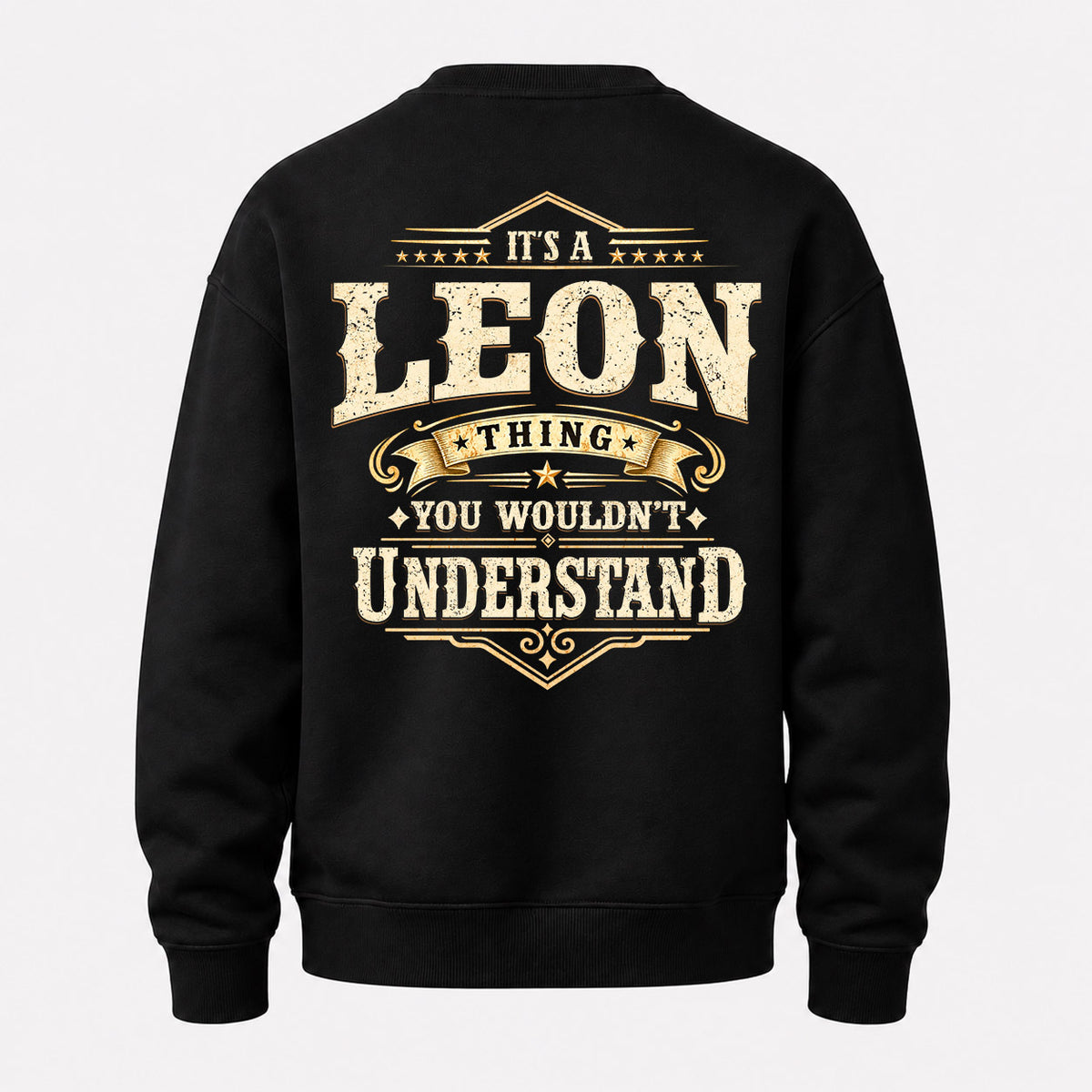 LEON HH-F003–Personalized Name Quote Apparel “It’s an NAME Thing You Wouldn’t Understand”