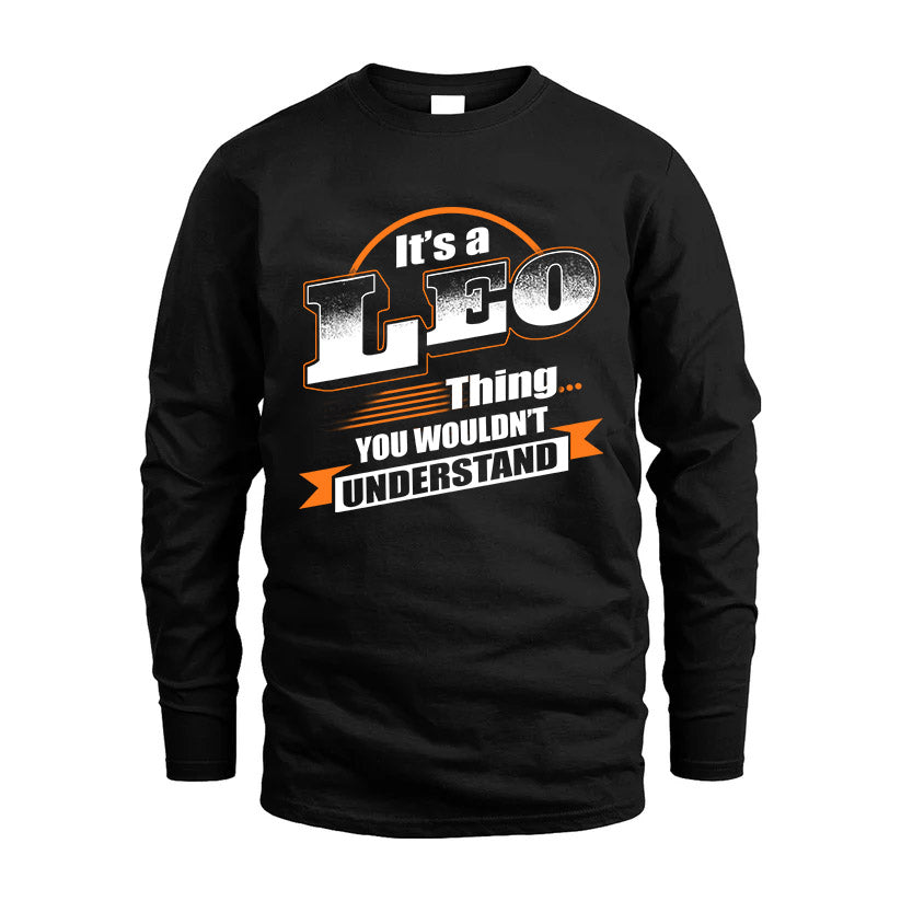 LEO HH88-K2-107–Personalized Name Quote Apparel “It’s a/an NAME Thing You Wouldn’t Understand”