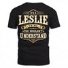 LESLIE HH-F003–Personalized Name Quote Apparel “It’s an NAME Thing You Wouldn’t Understand”