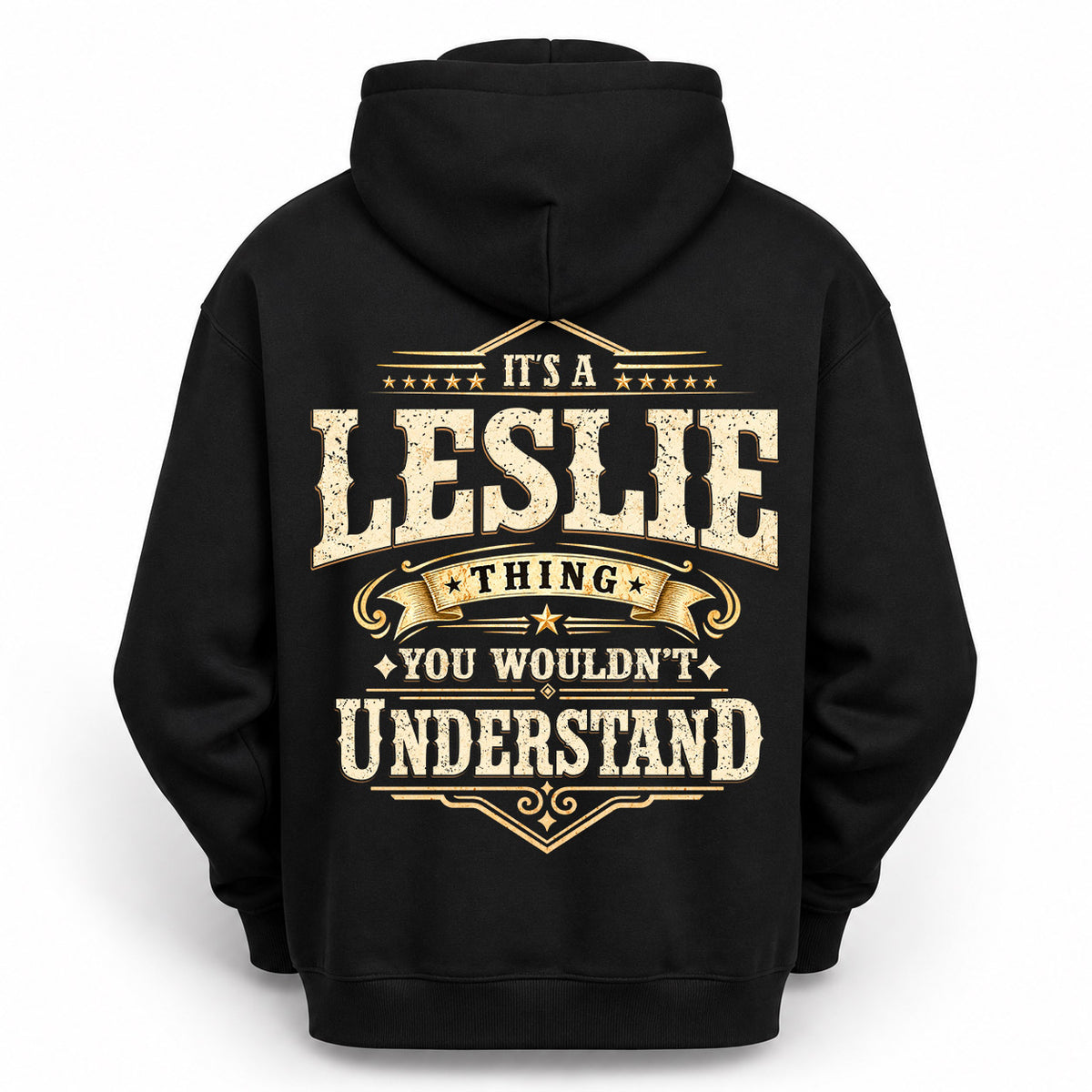 LESLIE HH-F003–Personalized Name Quote Apparel “It’s an NAME Thing You Wouldn’t Understand”