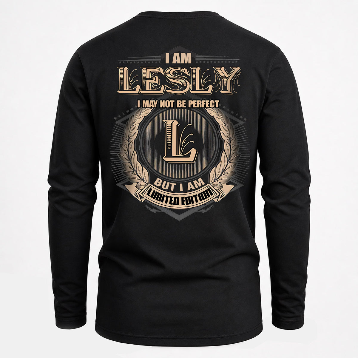 LESLY 2K-101–Personalized Name Quote Apparel “I Am NAME May Not Be Perfect But I Am Limited Edition”
