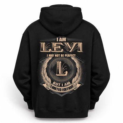 LEVI 2K-101–Personalized Name Quote Apparel “I Am NAME May Not Be Perfect But I Am Limited Edition”