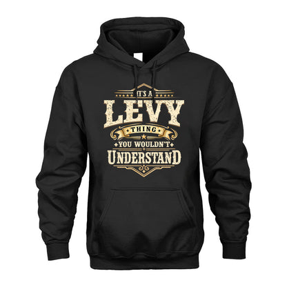LEVY HH-F009–Personalized Name Quote Apparel “It’s an NAME Thing You Wouldn’t Understand”