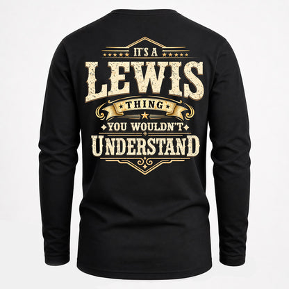 LEWIS HH-F003–Personalized Name Quote Apparel “It’s an NAME Thing You Wouldn’t Understand”