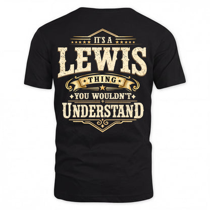 LEWIS HH-F003–Personalized Name Quote Apparel “It’s an NAME Thing You Wouldn’t Understand”