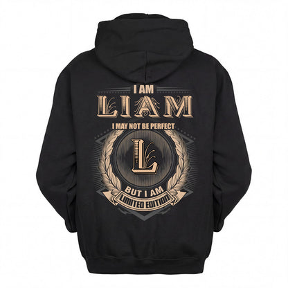 LIAM 2K-101–Personalized Name Quote Apparel “I Am NAME May Not Be Perfect But I Am Limited Edition”
