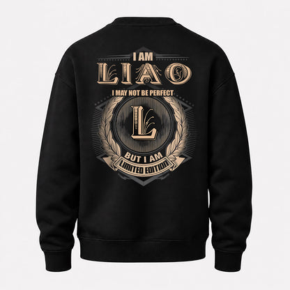 LIAO 2K-101–Personalized Name Quote Apparel “I Am NAME May Not Be Perfect But I Am Limited Edition”