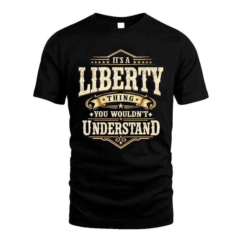 LIBERTY HH-F009–Personalized Name Quote Apparel “It’s an NAME Thing You Wouldn’t Understand”