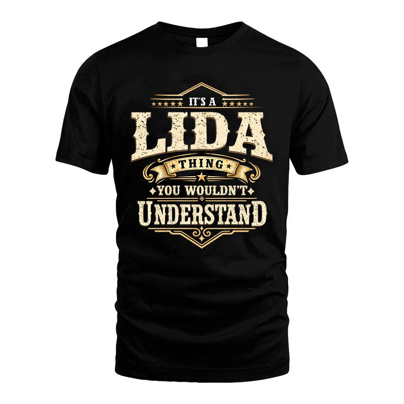 LIDA HH-F009–Personalized Name Quote Apparel “It’s an NAME Thing You Wouldn’t Understand”