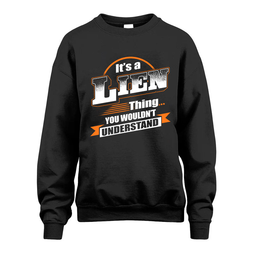 LIEN HH88-K2-107–Personalized Name Quote Apparel “It’s a/an NAME Thing You Wouldn’t Understand”