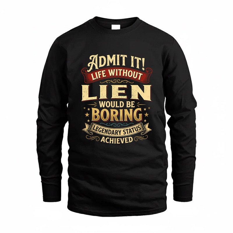 LIEN TP65-K5-268–Personalized Funny Quote Apparel “Life Without NAME Would Be Boring”