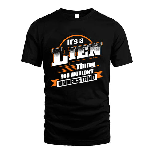 LIEN HH88-K2-107–Personalized Name Quote Apparel “It’s a/an NAME Thing You Wouldn’t Understand”