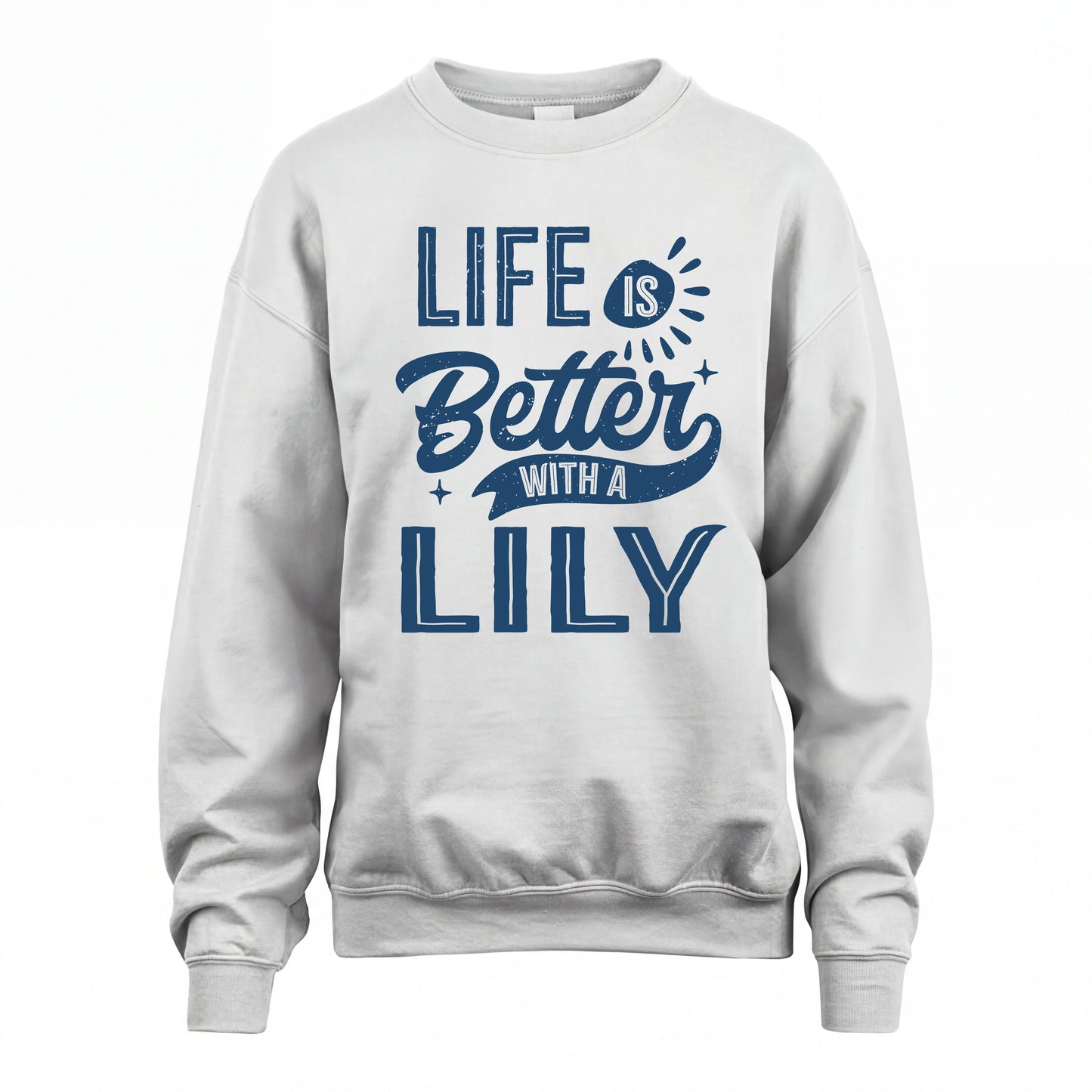 LILY HH88-K2–Personalized Name Quote T-Shirt Life Is Better With Unisex Gift