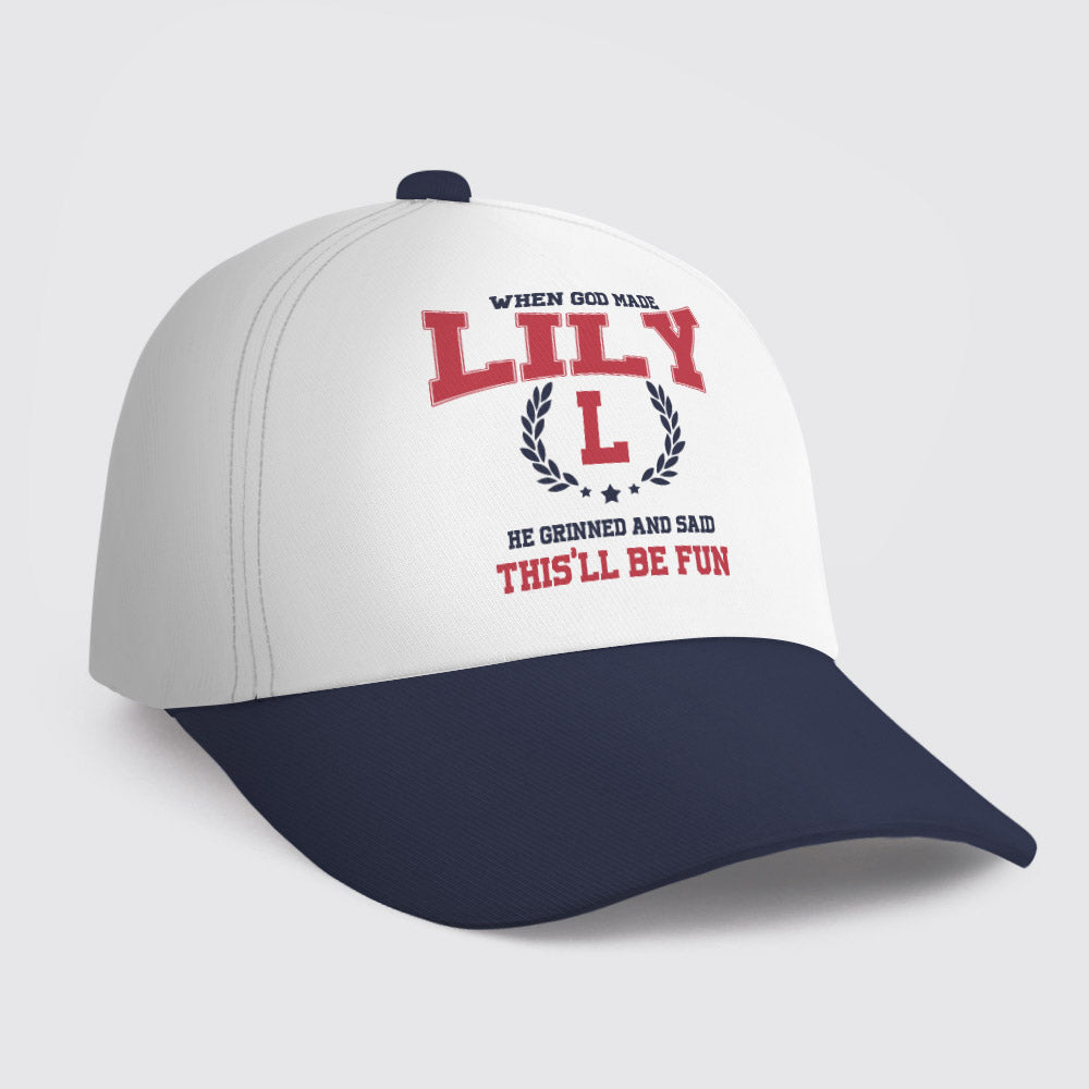 LILY HL09-CP79 When God Made Your Name He Grinned And Said This'll Be Fun Blue Cap