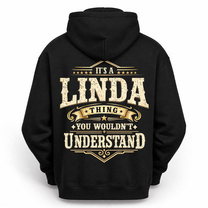 LINDA HH-F003–Personalized Name Quote Apparel “It’s an NAME Thing You Wouldn’t Understand”