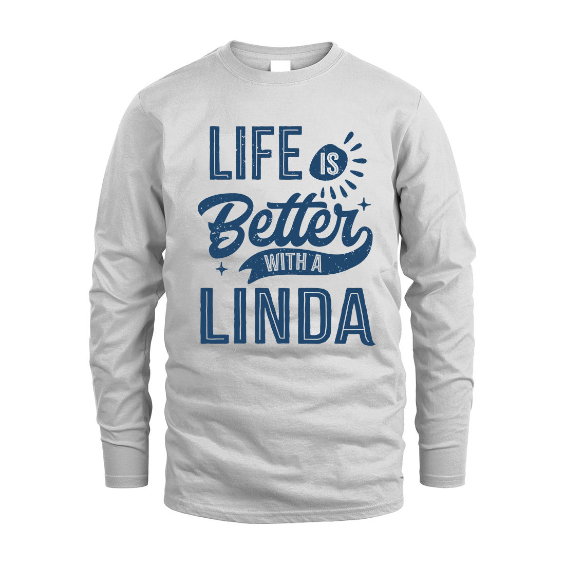 LINDA HH88-K2–Personalized Name Quote T-Shirt Life Is Better With Unisex Gift