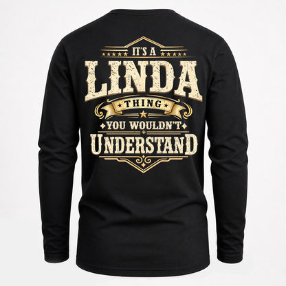 LINDA HH-F003–Personalized Name Quote Apparel “It’s an NAME Thing You Wouldn’t Understand”