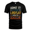 LINDSAY HH88-K2–Personalized Funny Quote Apparel “Life Without NAME Would Be Boring”