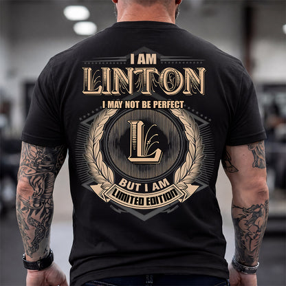 LINTON 2K-101–Personalized Name Quote Apparel “I Am NAME May Not Be Perfect But I Am Limited Edition”