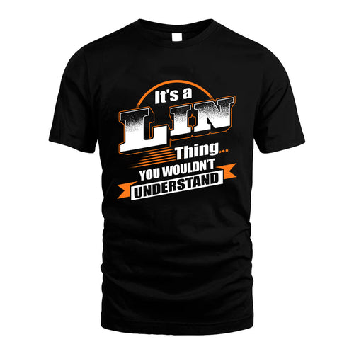 LIN HH88-K2-107–Personalized Name Quote Apparel “It’s a/an NAME Thing You Wouldn’t Understand”