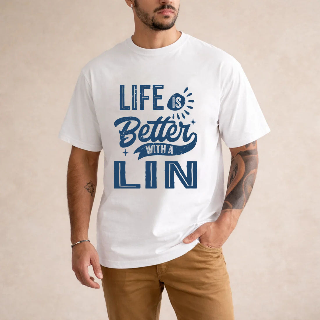 LIN HH88-K2–Personalized Name Quote T-Shirt Life Is Better With Unisex Gift