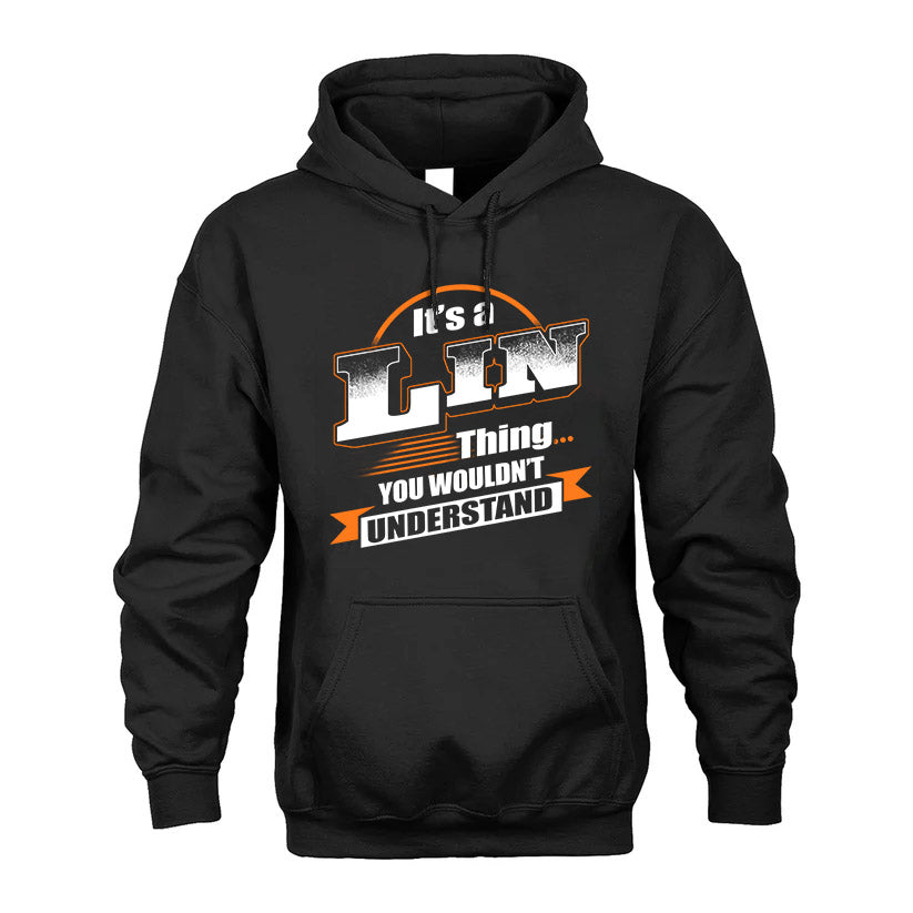 LIN HH88-K2-107–Personalized Name Quote Apparel “It’s a/an NAME Thing You Wouldn’t Understand”