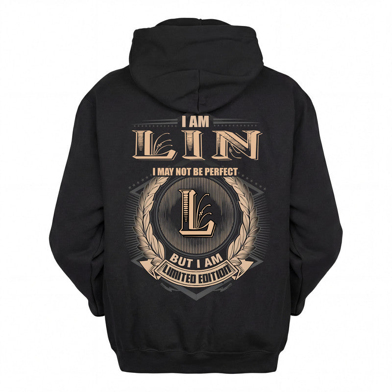 LIN 2K-101–Personalized Name Quote Apparel “I Am NAME May Not Be Perfect But I Am Limited Edition”