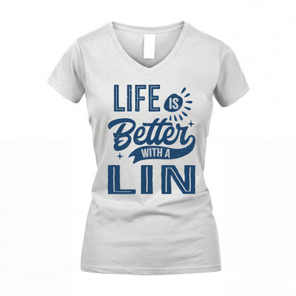 LIN HH88-K2–Personalized Name Quote T-Shirt Life Is Better With Unisex Gift